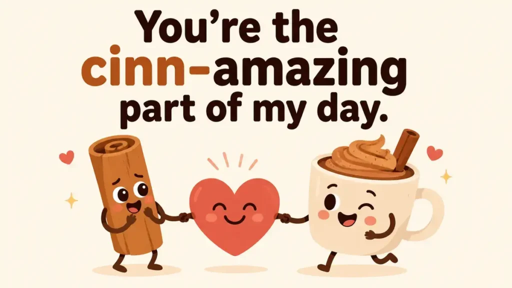 youre-the-cinn-amazing-part-of-my-day