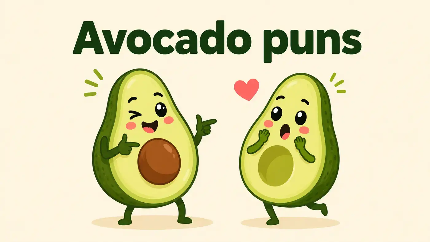 Avocado puns