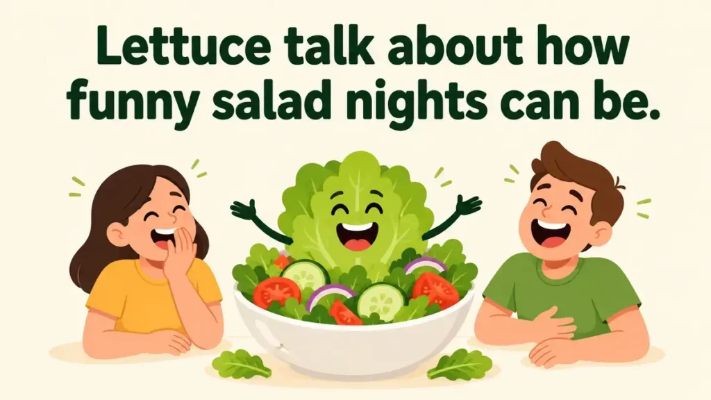 lettuce-talk-about-how-funny-salad-nights-can-be