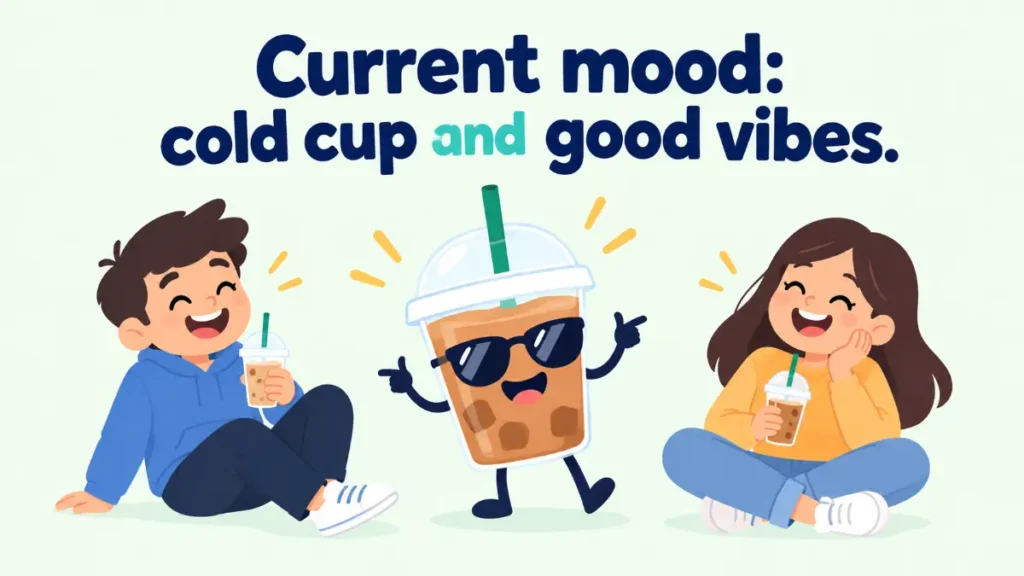 current-mood-cold-cup-and-good-vibes