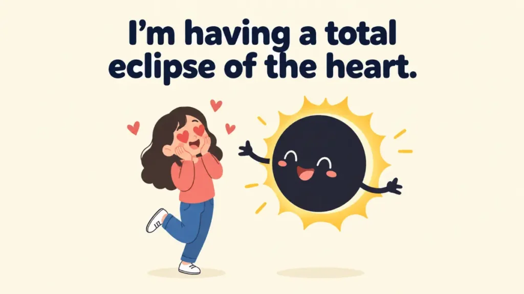 im-having-a-total-eclipse-of-the-heart