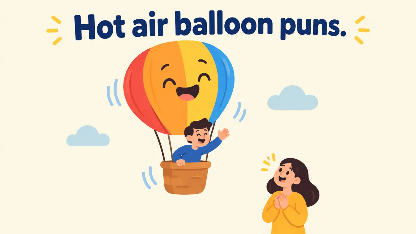 Hot air balloon puns