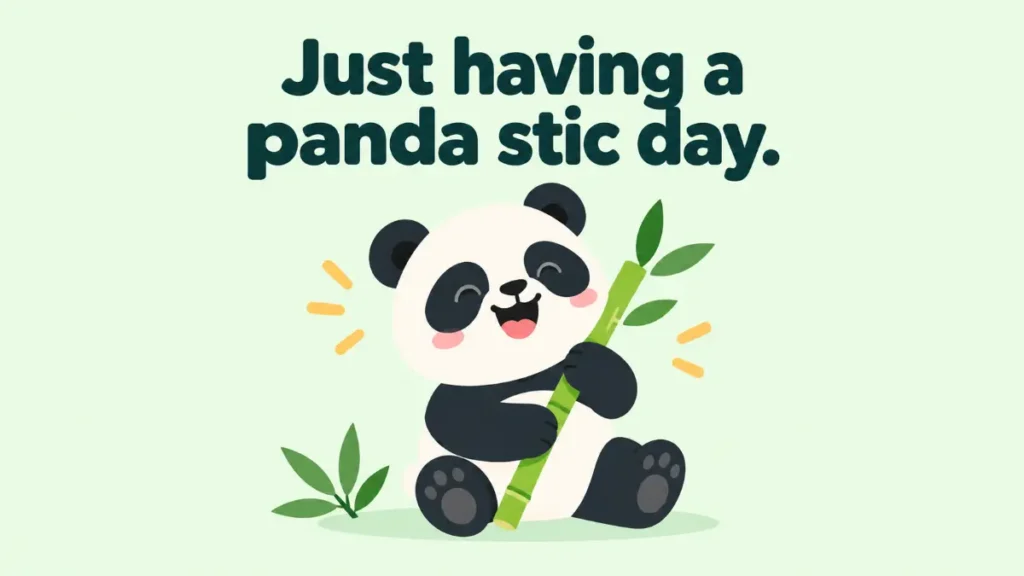 just-having-a-panda-stic-day