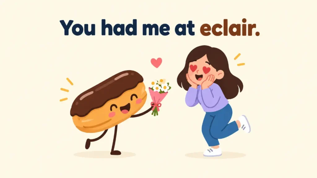 you-had-me-at-eclair